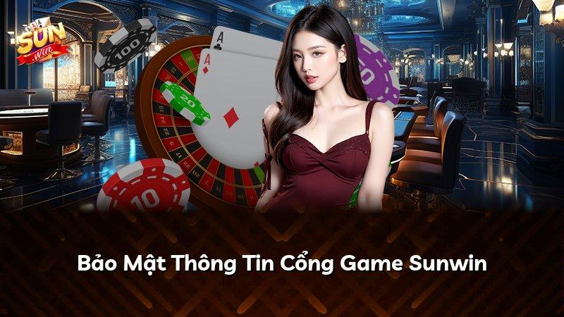 Bảo Mật Thông Tin Cổng Game Sunwin