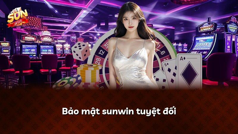 Bảo mật sunwin tuyệt đối